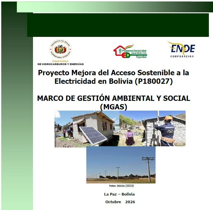 Proyecto “Mejora del Acceso Sostenible a la Electricidad en Bolivia - IDTR III” - Marco de Gestión Ambiental y Social (MGAS) y anexos 